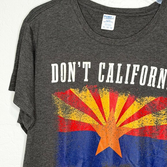 "Don't California My Arizona" Gray Port & Company T-Shirt 3XL - Picture 3 of 3
